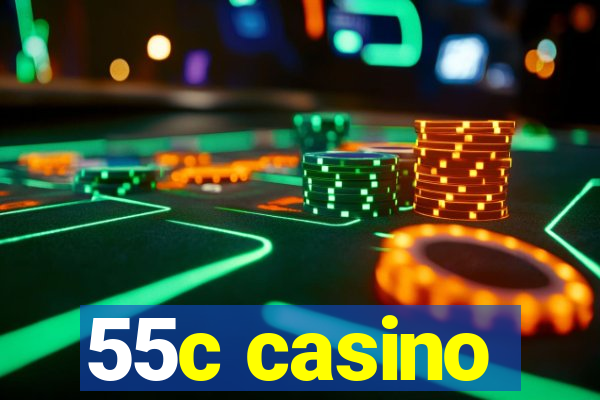 55c casino